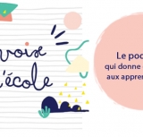 Découvrez la saison 2 de Voix d'école - Les neurosciences et l’enfant