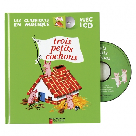 Trois petits cochons - Livre-CD du Père Castor (avec 3 albums souples)
