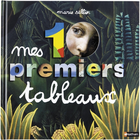 Mes 10 premiers tableaux