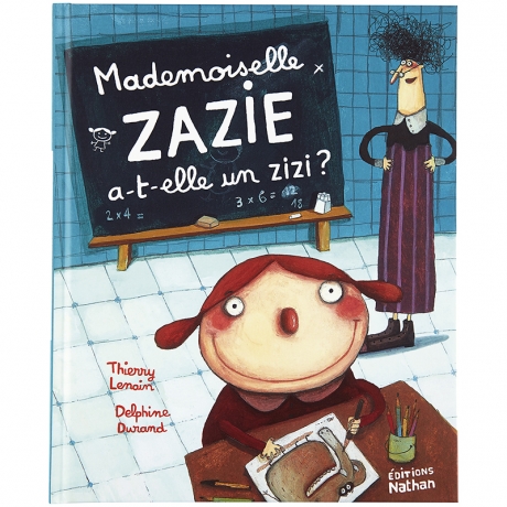 Mademoiselle ZAZIE a-t-elle un zizi ?