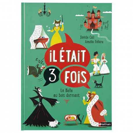 Il était 3 fois - La Belle au bois dormant