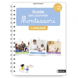 Guide des activités Montessori - Langage de la PS à la GS