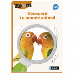 Guide Zoom - Découvrir le monde animal GS