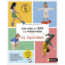 Les clés de l'EPS à la maternelle - Les équilibres